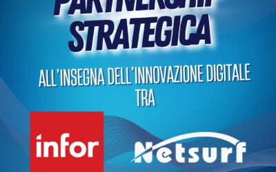 Infor e Netsurf estendono la partnership strategica all’insegna dell’innovazione digitale