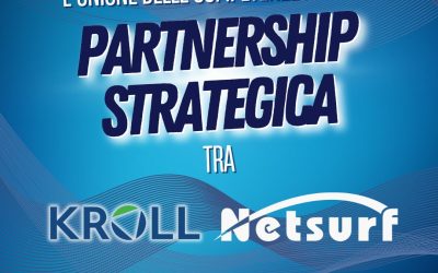 Netsurf e Kroll sanciscono una partnership strategica unendo le rispettive competenze relative alla gestione degli asset aziendali